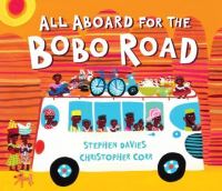 Book Cover for All Aboard for the Bobo Road by Stephen Davies