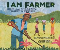 Book Cover for I Am Farmer by Baptiste Paul, Miranda Paul