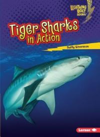 Book Cover for Tiger Sharks in Action by Buffy Silverman