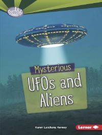 Book Cover for Mysterious UFOs and Aliens by Karen Kenney