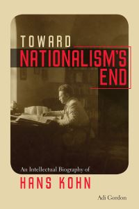 Book Cover for Toward Nationalism's End by Adi Gordon