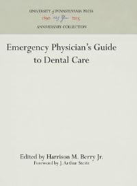 Book Cover for Emergency Physician's Guide to Dental Care by Jr Harrison M Berry, J Arthur Steitz