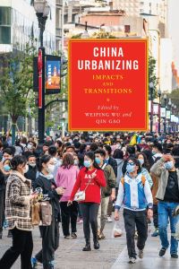 Book Cover for China Urbanizing by Weiping Wu, Qin Gao