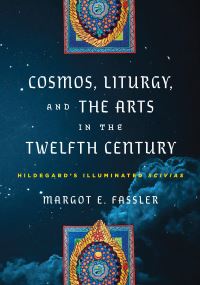 Book Cover for Cosmos, Liturgy, and the Arts in the Twelfth Century by Margot Elsbeth Fassler