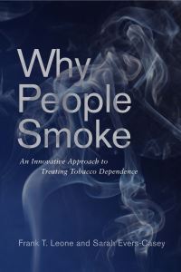 Book Cover for Why People Smoke by Frank T Leone, Sarah EversCasey