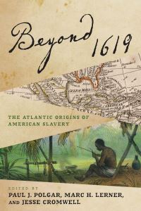 Book Cover for Beyond 1619 by Paul J Polgar, Marc H Lerner, Jesse Cromwell
