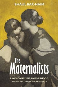 Book Cover for The Maternalists by Shaul BarHaim