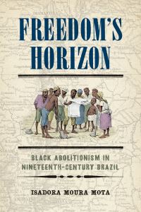 Book Cover for Freedom's Horizon by Isadora Moura Mota