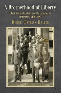 Book Cover for A Brotherhood of Liberty by Dennis Patrick Halpin