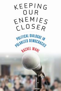Book Cover for Keeping Our Enemies Closer by Rachel Wahl