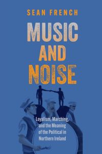 Book Cover for Music and Noise by Sean French