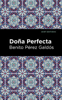 Book Cover for Doña Perfecta by Benito Pérez Galdós