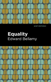 Book Cover for Equality by Edward Bellamy
