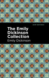 Book Cover for The Emily Dickinson Collection by Emily Dickinson