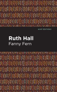 Book Cover for Ruth Hall by Fanny Fern