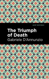 Book Cover for The Triumph of Death by Gabriele DAnnunzio