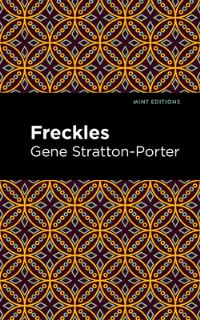 Book Cover for Freckles by Gene StrattonPorter