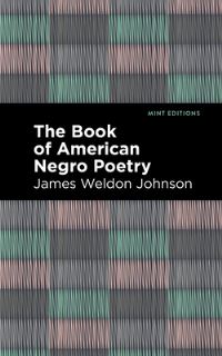 Book Cover for The Book of American Negro Poetry by James Weldon Johnson