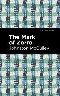 Book Cover for The Mark of Zorro by Johnston McCulley