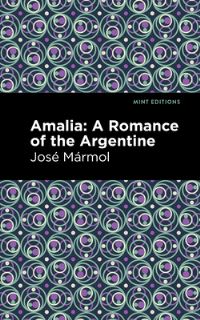 Book Cover for Amalia by José Mármol