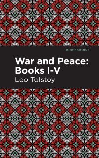 Book Cover for War and Peace. Books I-V by Leo Tolstoy