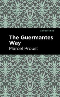 Book Cover for The Guermantes Way by Marcel Proust