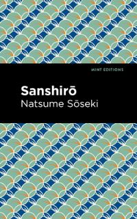 Book Cover for Sanshiro by Soseki Natsume