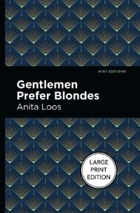 Book Cover for Gentlemen Prefer Blondes by Anita Loos