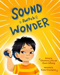 Book Cover for Sound Switch Wonder by Dr Christine Ko, Owen Whang