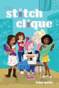 Book Cover for The Stitch Clique by Tina Wells