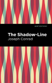 Book Cover for The Shadow-Line by Joseph Conrad