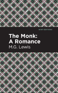Book Cover for The Monk by M G Lewis