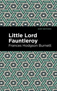 Book Cover for Little Lord Fontleroy by Frances Hodgson Burnett