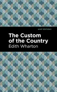 Book Cover for The Custom of the Country by Edith Wharton