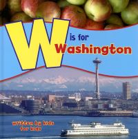 Book Cover for W Is for Washington by Wenatchee High School