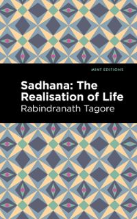 Book Cover for Sadhana by Rabindranath Tagore