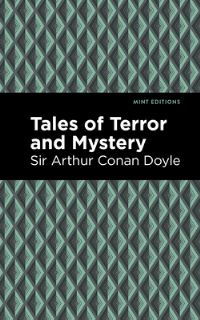 Book Cover for Tales of Terror and Mystery by Arthur Conan, Sir Doyle