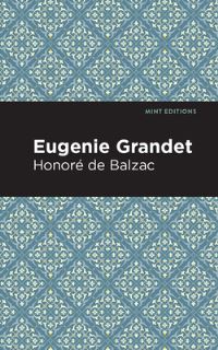 Book Cover for Eugenie Grandet by Honoré de Balzac