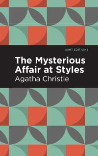 Book Cover for The Mysterious Affair at Styles by Agatha Christie