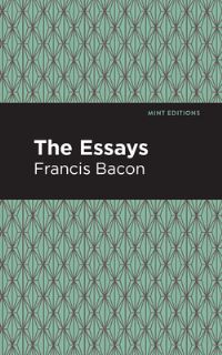 Book Cover for The Essays by Francis Bacon