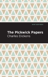 Book Cover for The Pickwick Papers by Charles Dickens