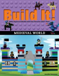 Book Cover for Build It! Medieval World by Jennifer Kemmeter