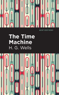 Book Cover for The Time Machine by H G Wells