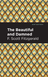 Book Cover for The Beautiful and the Damned by F Scott Fitzgerald