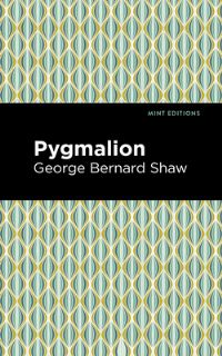 Book Cover for Pygmalion by Bernard Shaw