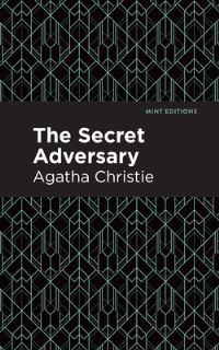 Book Cover for The Secret Adversary by Agatha Christie, Mint Editions