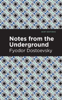 Book Cover for Notes from Underground by Fyodor Dostoyevsky