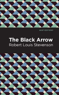 Book Cover for The Black Arrow by Robert Louis Stevenson