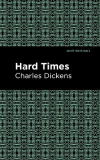 Book Cover for Hard Times by Charles Dickens