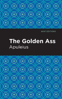 Book Cover for The Golden Ass by Apuleius